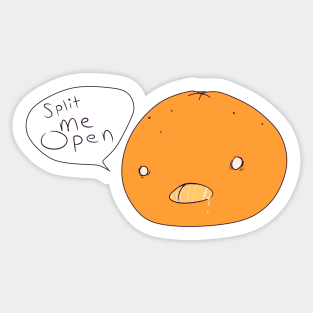 Orange You Glad Sticker